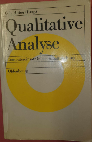 Qualitative Analyse: Computereinsatz in der Sozialforschung