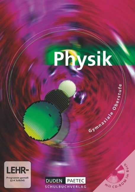 Physik Gesamtband. Schülerbuch mit CD-ROM. Sekundarstufe 2