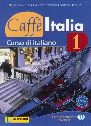 Caffè Italia 01. Lehr- und Arbeitsbuch