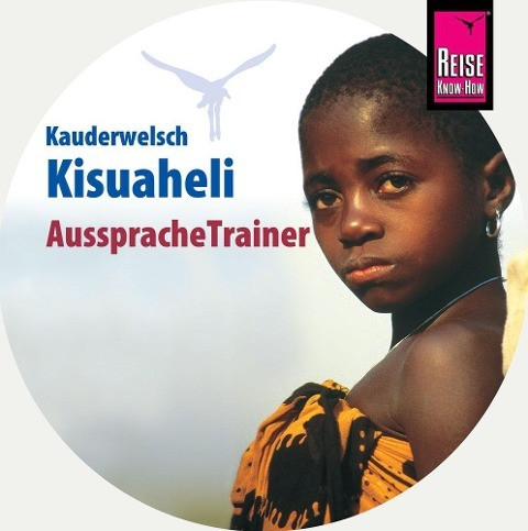 Reise Know-How AusspracheTrainer Kisuaheli (Kauderwelsch, Audio-CD)