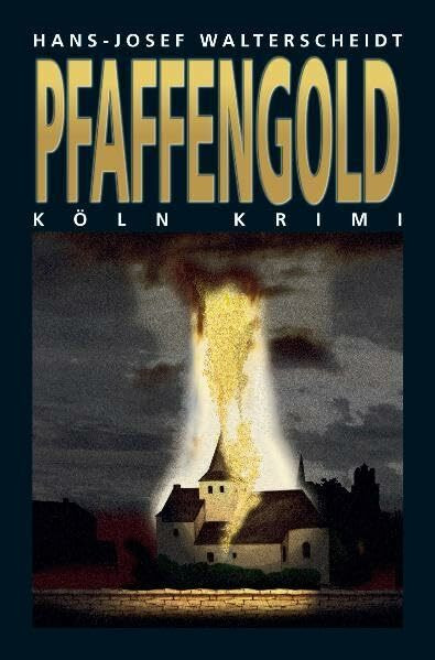 Pfaffengold (Köln-Krimi)
