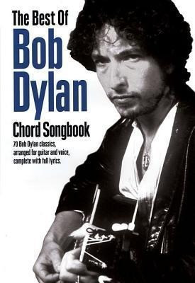 The Best of Bob Dylan-Chord Songbook