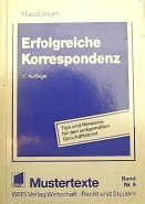 Erfolgreiche Korrespondenz: Tips und Hinweise für den zeitgemässen Geschäftsbrief