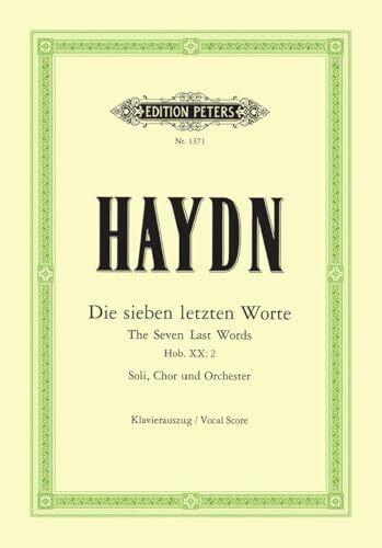 The Seven Last Words: Neuausgabe (Weismann) (Edition Peters, 2, Band 2)