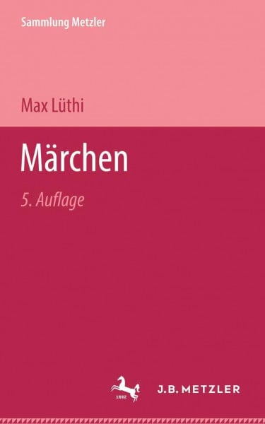 Märchen (Sammlung Metzler)