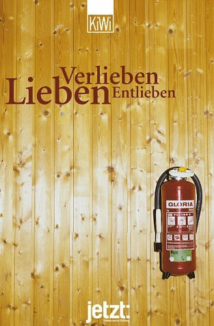 Verlieben, Lieben, Entlieben (KiWi)