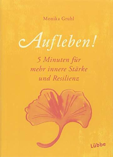 Aufleben!: Kleine Schritte für mehr Resilienz (Guter Rat im kleinen Format, Band 1) Aufleben!: Kleine Schritte für mehr Resilienz (Guter Rat im kleinen Format, Band 1)