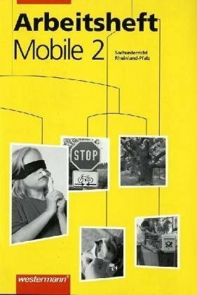Mobile Sachunterricht, Ausgabe Rheinland-Pfalz, neue Rechtschreibung, 2. Schuljahr