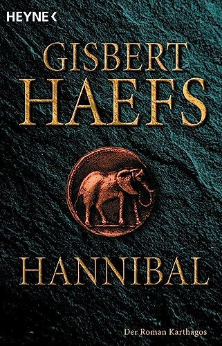 Hannibal: der Roman Karthagos
