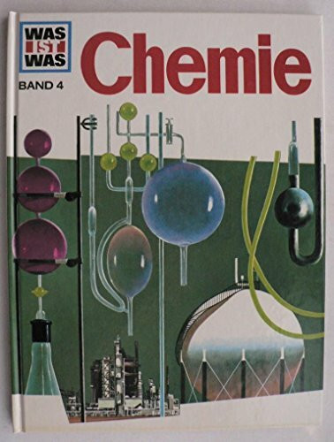 Was ist was, Band 004: Chemie
