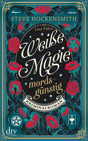 Weiße Magie – mordsgünstig: Kriminalroman (Alanis McLachlan, Band 1)