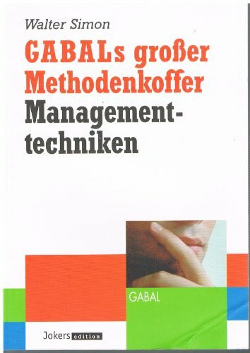 GABALs großer Methodenkoffer Managementtechniken