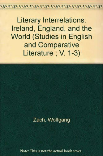 Literary Interrelations: Ireland, England and the World / Reception and Translation