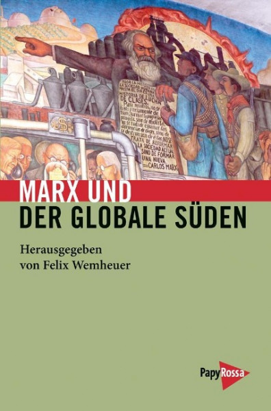 Marx und der globale Süden