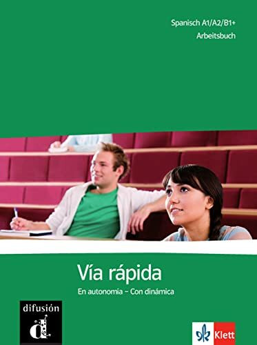 Vía rápida A1–B1+: En autonomía - Con dinámica