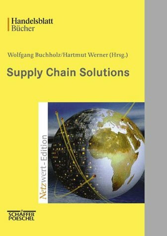 Supply Chain Solutions. Best Practices in e-Business