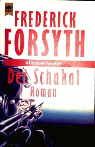 Der Schakal : Roman.