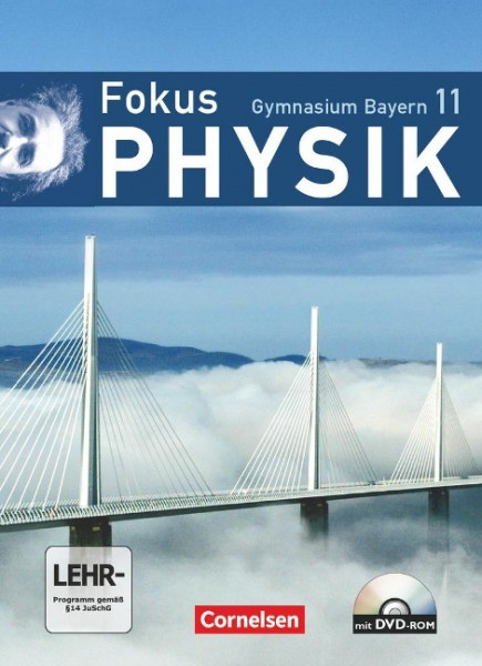 Fokus Physik 11. Jahrgangsstufe. Schülerbuch mit CD-ROM. Gymnasium Bayern