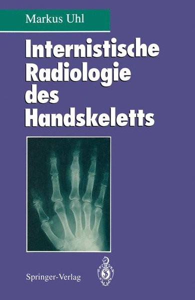 Internistische Radiologie des Handskeletts
