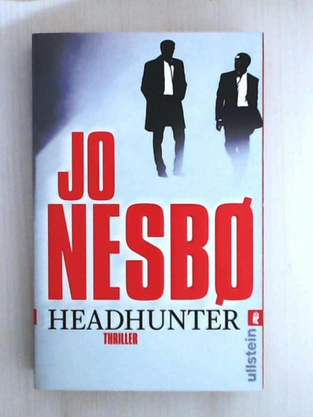 Headhunter: Thriller. Deutsche Erstausgabe