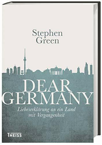 Dear Germany: Liebeserklärung an ein Land mit Vergangenheit