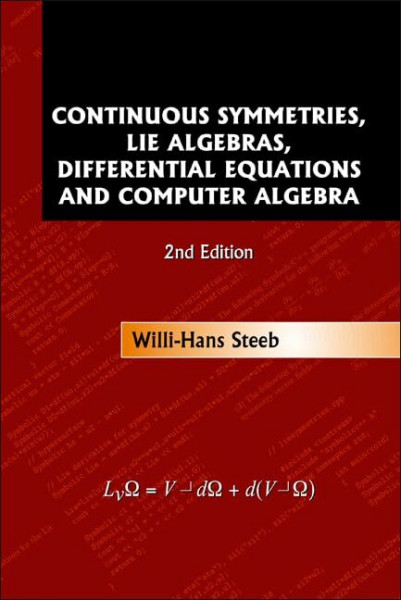 Continuous Symmetries, Lie Algebras, Differential Equations and Computer Algebra