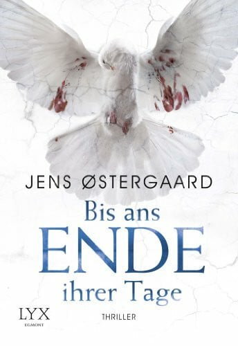 Bis ans Ende ihrer Tage: Thriller (Thomas Nyland, Band 1)