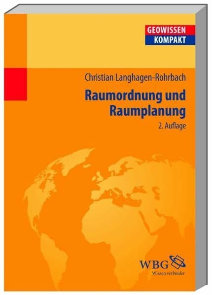 Raumordnung und Raumplanung (Geowissenschaften kompakt)