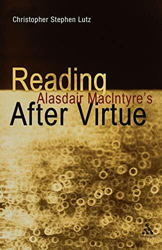 Reading Alasdair MacIntyre's After Virtue