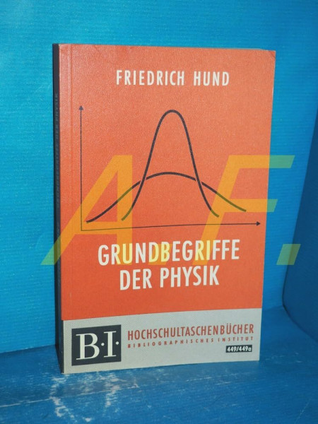 Grundbegriffe der Physik (BI - Hochschultaschenbücher)