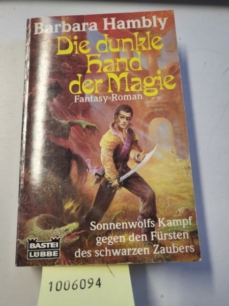Die dunkle Hand der Magie (Fantasy. Bastei Lübbe Taschenbücher)