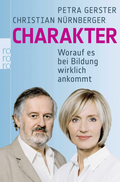 Charakter: Worauf es bei Bildung wirklich ankommt