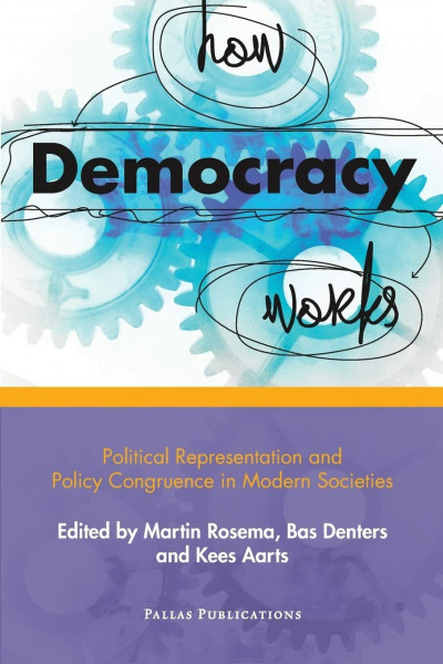 How Democracy Works: Political Representation and Policy Congruence in Modern Societies