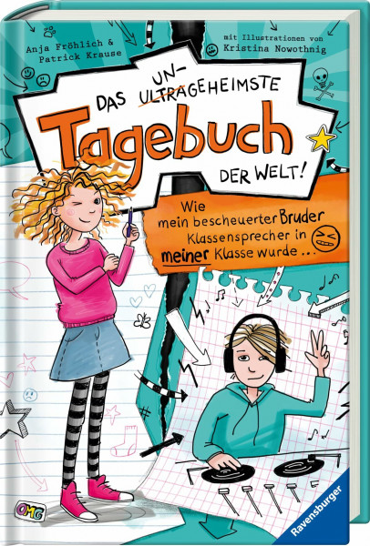 Das ungeheimste Tagebuch der Welt!, Band 1: Wie mein bescheuerter Bruder Klassensprecher in meiner Klasse wurde … (Comic-Roman aus zwei Perspektiven ... (Das ungeheimste Tagebuch der Welt!, 1)