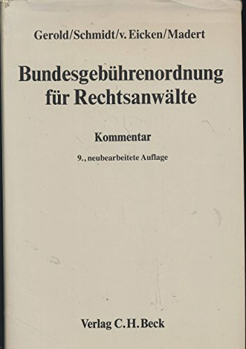 Bundesgebührenordnung für Rechtsanwälte (BRAGO). Kommentar