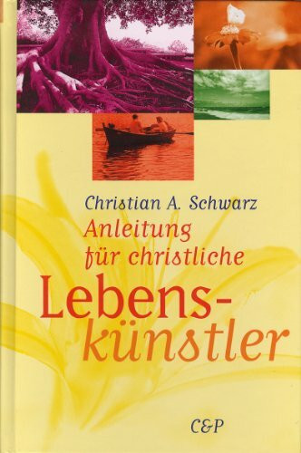 Anleitung für christliche Lebenskünstler