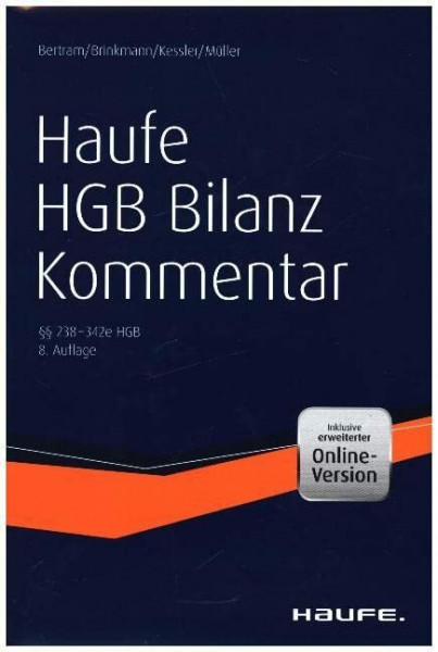 Haufe HGB Bilanz-Kommentar 8. Auflage plus Onlinezugang: Der Kommentar zur Handelsbilanz – einschließlich aller Konzernbesonderheiten!