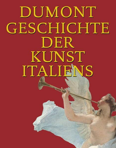 DuMont Geschichte der Kunst Italiens