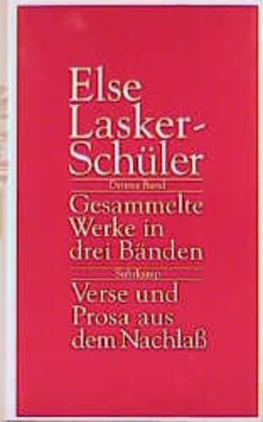 Verse und Prosa aus dem Nachlass: Band 3: Verse und Prosa aus dem Nachlaß (Gesammelte Werke in drei Bänden, Band 3)