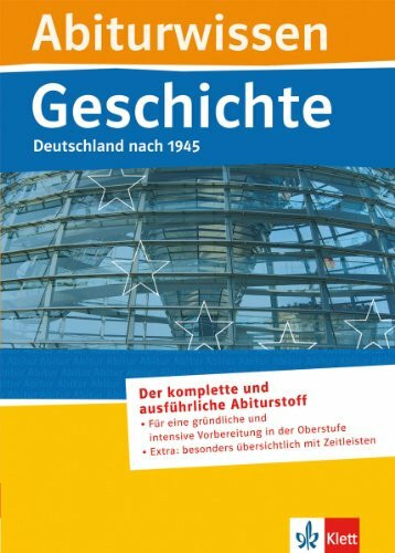 Abiturwissen Geschichte Deutschland nach 1945
