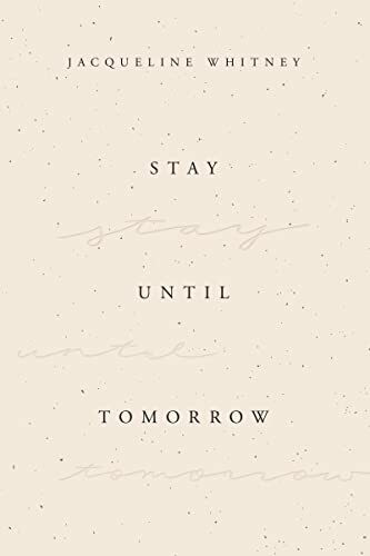 Stay Until Tomorrow