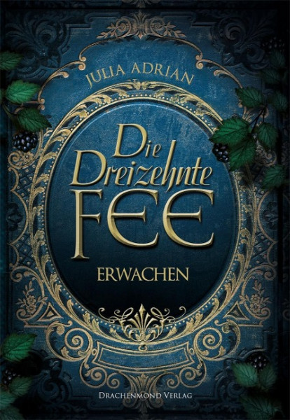 Die Dreizehnte Fee - Erwachen