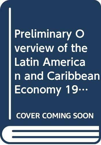 Preliminary Overview of the Latin American and Caribbean Economy (Preliminary overview of the Latin American & Caribbean economy 1994)