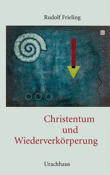 Christentum und Wiederverkörperung