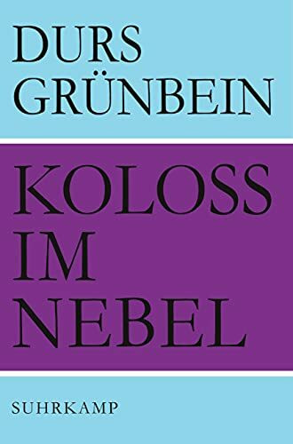 Koloß im Nebel: Gedichte