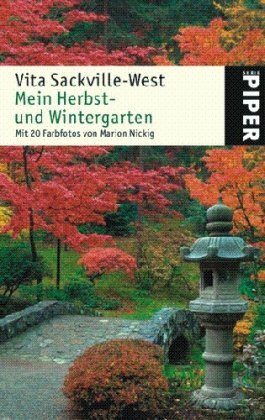 Mein Herbst- und Wintergarten (Piper Taschenbuch, Band 24803)