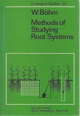 Methods of Studying Root Systems (Ecological Studies, Band 33)