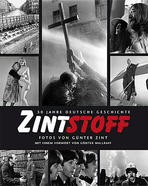 Zintstoff. 50 Jahre deutsche Geschichte