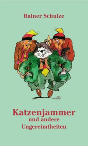 Katzenjammer: Und andere Ungereimtheiten