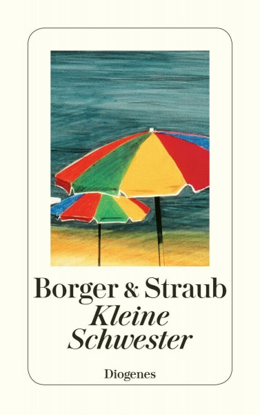 Kleine Schwester: Erzählung. Ausgezeichnet mit dem Wiesbadener Frauen-Krimi-Preis Agathe 2002 (detebe)